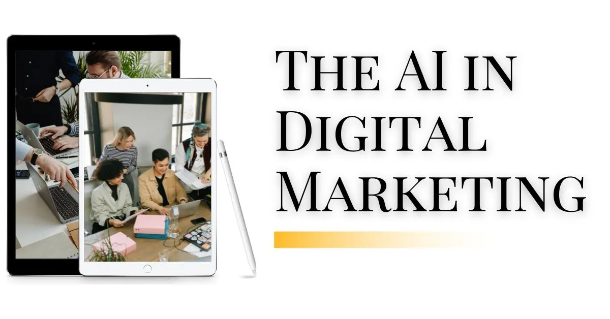 The AI Revolution in Digital Marketing